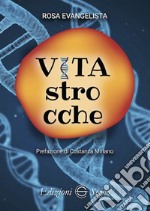 Vitastrocche libro