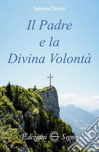 Il Padre e la Divina Volontà
