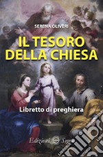 Il tesoro della Chiesa. Libretto di preghiera libro