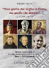 «Non quello che voglio io faccio, ma quello che detesto». Elementi fondamentali di filosofia morale e sociale e della vita umana. Sintesi di teologia morale libro