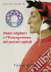 Dante Alighieri e l'enneagramma dei peccati capitali libro