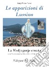 Le apparizioni di Lussino libro di Veroi Luigi Walter