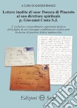 Lettere inedite di suor Donata di Pinerolo al suo direttore spirituale p. Giovanni Costa S.J. libro