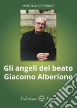 Gli angeli del beato Giacomo Alberione libro