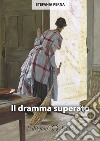 Il dramma superato libro di Perna Stefania