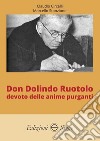 Don Dolindo Ruotolo devoto delle anime purganti libro