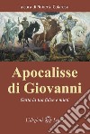 Apocalisse di Giovanni. Getta la tua falce e mieti libro