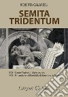 Semita Tridentum libro