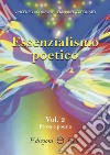 Essenzialismo poetico. Vol. 2 libro di Acquaviva Vincenzo Coronato Emanuel