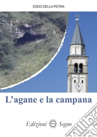 L'agane e la campana