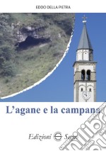 L'agane e la campana