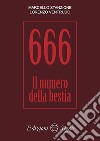 666. Il numero della bestia libro di Stanzione Marcello Ventrudo Lorenzo