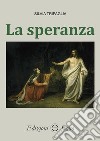 La speranza libro di Tripaglia Silvia