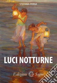 Luci notturne libro