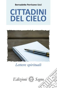 Cittadini del cielo. Lettere spirituali atleti della fede. Vol. 1 libro
