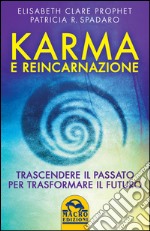 Karma e reincarnazione libro