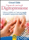 Il manuale pratico di digitopressione libro
