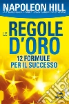 Le regole d'oro libro