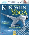 Kundalini yoga. 10 sequenze speciali. Posizioni e movimenti per riattivare il flusso energetico nei meridiani e alimentare gli organi collegati libro di Singh Satya