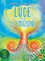 Luce per le emozioni. Con 49 carte libro