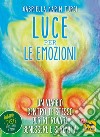 Luce per le emozioni. Con 49 carte libro di Turci Gabriella K.