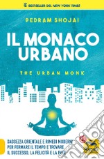 Il monaco urbano libro