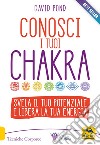 Conosci i tuoi Chakra libro di Pond David