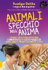 Animali specchio dell'anima libro