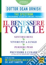 Il benessere totale. The Spectrum libro