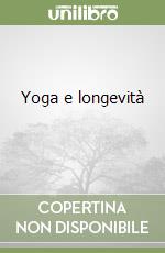 Yoga e longevità 