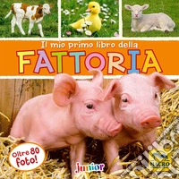 Il mio primo libro della fattoria