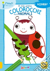 Il mio primo colorocchi degli animali. Azzurro libro