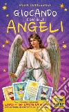 Giocando con gli angeli libro di Czajkowski Hania