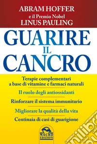 Guarire il cancro