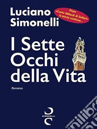 I sette occhi della vita