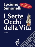 I sette occhi della vita libro