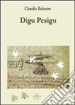 Digu Pesìgu libro