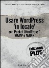 Usare WordPress «in locale» libro
