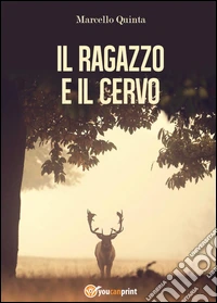 Il ragazzo e il cervo