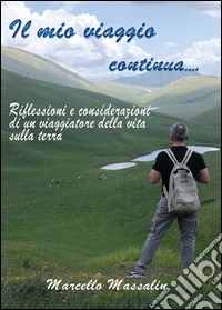 Il mio viaggio continua libro