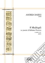 Andrea Basevi. 8 madrigali per coro misto libro