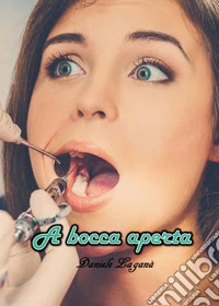 A bocca aperta