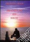 Sbandato ed eroe libro di Ubaldi Piermauro