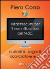 Vademecum per il neo utilizzatore del Mac libro