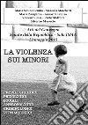 La violenza sui minori. Atti del convegno Senato della Repubblica libro