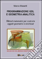 Programmazione GDL e geometria analitica libro