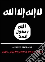 ISIS. Istruzioni per l'uso libro