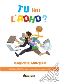 TU hai l'ADHD?