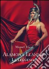 Alamona Elander. Vol. 1: La leggenda libro