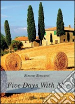 Five days with me libro